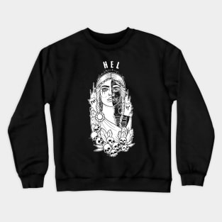 Hel goddess of Norse Hell called Helhiem Crewneck Sweatshirt